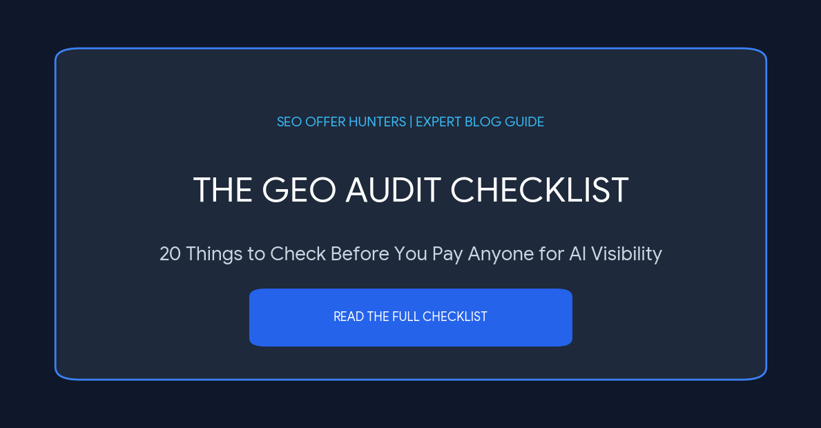 A professional dark-themed blog banner for SEO Offer Hunters with blue and white text reading 'The GEO Audit Checklist: 20 Things to Check Before You Pay Anyone for AI Visibility' .